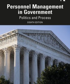 Personnel Management in Government: Politics and Process 8th Edition – PDF ebook