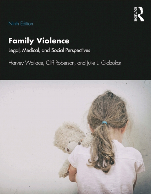 Family Violence: Legal, Medical, and Social Perspectives 9th Edition – PDF ebook Family Violence: Legal, Medical, and Social Perspectives 9th Edition – PDF ebook