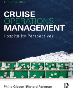 Cruise Operations Management: Hospitality Perspectives 3rd Edition – PDF ebook