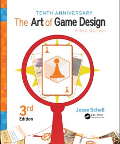 The Art of Game Design: A Book of Lenses 3rd Edition – PDF ebook