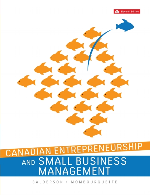 Canadian Entrepreneurship And Small Business Management (Canadian Edition) 11th Edition – PDF ebook Canadian Entrepreneurship And Small Business Management (Canadian Edition) 11th Edition – PDF ebook