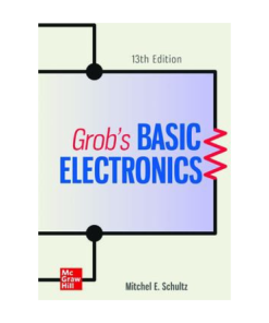 Experiments Manual for use with Grob’s Basic Electronics 13th Edition – PDF ebook