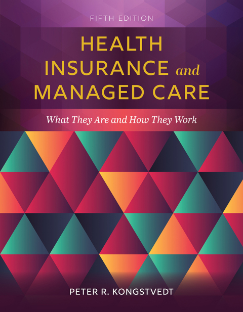 Health Insurance and Managed Care 5th Edition – PDF ebook Health Insurance and Managed Care 5th Edition – PDF ebook