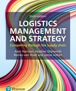 Logistics Management and Strategy 6th Edition – PDF ebook