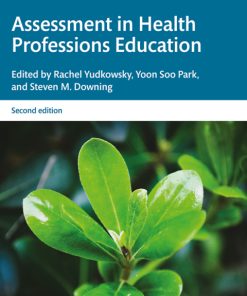 Assessment in Health Professions Education 2nd Edition – PDF ebook
