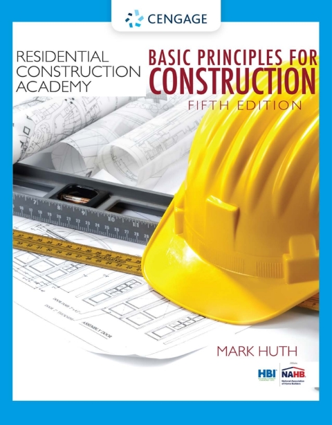 Residential Construction Academy: Basic Principles for Construction 5th Edition – PDF ebook Residential Construction Academy: Basic Principles for Construction 5th Edition – PDF ebook