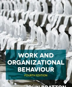 Work and Organizational Behaviour 4th Edition – PDF ebook
