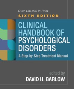 Clinical Handbook of Psychological Disorders: A Step-by-Step Treatment Manual 6th Edition – PDF ebook