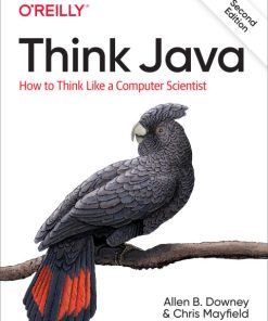 Think Java: How to Think Like a Computer Scientist 2nd Edition – PDF ebook