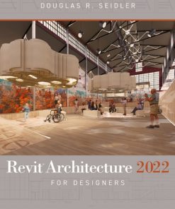 Revit Architecture 2022 for Designers 5th Edition – PDF ebook