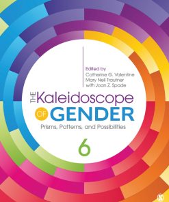 The Kaleidoscope of Gender: Prisms, Patterns, and Possibilities 6th Edition – PDF ebook