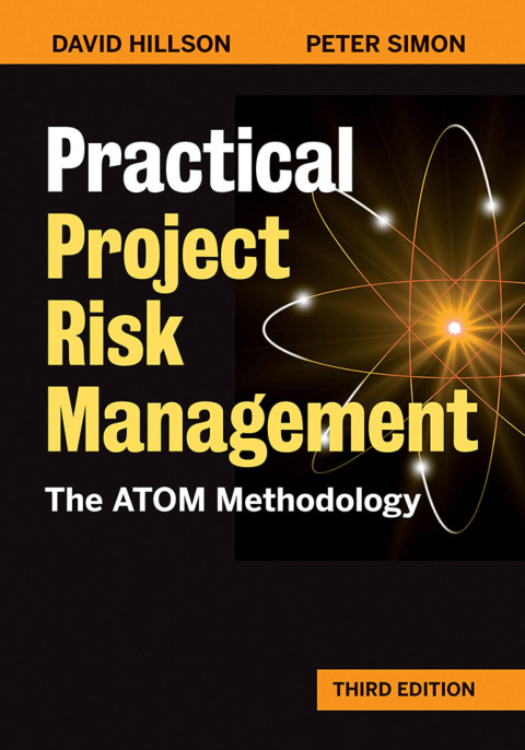 Practical Project Risk Management: The ATOM Methodology 3rd Edition – PDF ebook Practical Project Risk Management: The ATOM Methodology 3rd Edition – PDF ebook