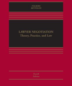Lawyer Negotiation: Theory, Practice, and Law 4th Edition – PDF ebook