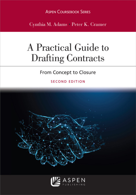 A Practical Guide to Drafting Contracts: From Concept to Closure 2nd Edition – PDF ebook A Practical Guide to Drafting Contracts: From Concept to Closure 2nd Edition – PDF ebook