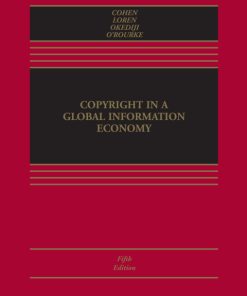 Copyright in a Global Information Economy 5th Edition – PDF ebook