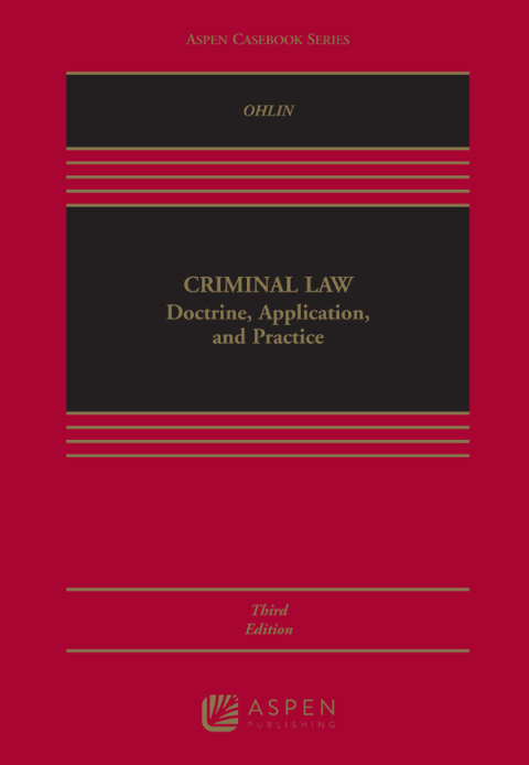 Criminal Law: Doctrine, Application, and Practice 3rd Edition – PDF ebook Criminal Law: Doctrine, Application, and Practice 3rd Edition – PDF ebook