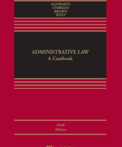 Administrative Law: A Casebook 10th Edition – PDF ebook