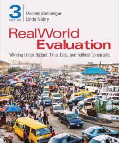 RealWorld Evaluation: Working Under Budget, Time, Data, and Political Constraints 3rd Edition – PDF ebook