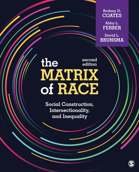 The Matrix of Race: Social Construction, Intersectionality, and Inequality 2nd Edition – PDF ebook The Matrix of Race: Social Construction, Intersectionality, and Inequality 2nd Edition – PDF ebook