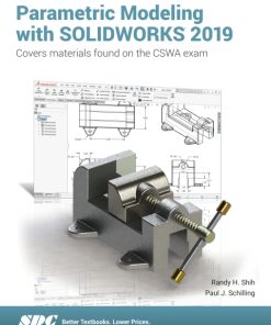 Parametric Modeling with SOLIDWORKS 2019 13th Edition – PDF ebook