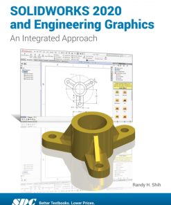 SOLIDWORKS 2020 and Engineering Graphics: An Integrated Approach 8th Edition – PDF ebook