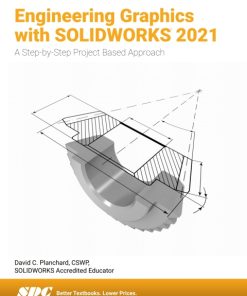Engineering Graphics with SOLIDWORKS 2021 12th Edition – PDF ebook