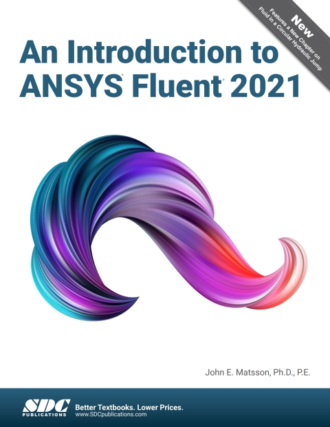 An Introduction to ANSYS Fluent 2021 3rd Edition – PDF ebook An Introduction to ANSYS Fluent 2021 3rd Edition – PDF ebook