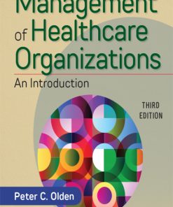Management of Healthcare Organizations: An Introduction 3rd Edition – PDF ebook
