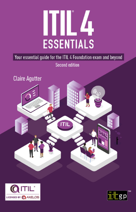 ITIL® 4 Essentials: Your essential guide for the ITIL 4 Foundation exam and beyond, second edition 2nd Edition – PDF ebook ITIL® 4 Essentials: Your essential guide for the ITIL 4 Foundation exam and beyond, second edition 2nd Edition – PDF ebook