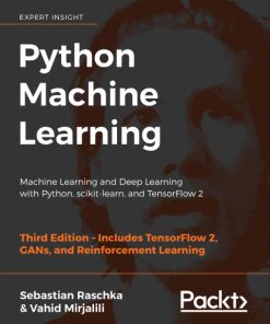 Python Machine Learning: Machine Learning and Deep Learning with Python, scikit-learn, snd TensorFlow 2 3rd Edition – PDF ebook