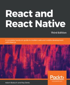 React and React Native: A Complete Hands-On Guide to Modern Web and Mobile Development with React.js 3rd Edition – PDF ebook