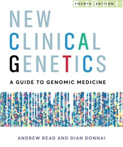 New Clinical Genetics: A Guide to Genomic Medicine 4th Edition – PDF ebook