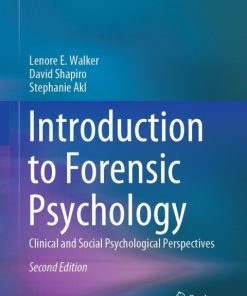 Introduction to Forensic Psychology: Clinical and Social Psychological Perspectives 2nd Edition – PDF ebook