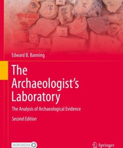The Archaeologist’s Laboratory: The Analysis of Archaeological Evidence 2nd Edition – PDF ebook