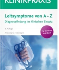 Leitsymptome von A – Z: Diagnosefindung im klinischen Einsatz 8th Edition – PDF ebook
