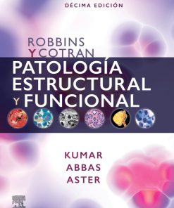 Robbins y Cotran. Patología estructural y funcional 10th Edition – PDF ebook