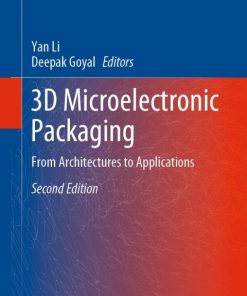 3D Microelectronic Packaging: From Architectures to Applications 2nd Edition – PDF ebook